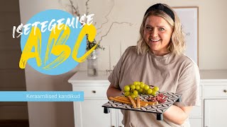 ✨ Isetegemise ABC - Keraamilised kandikud