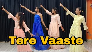 Tere Vaaste | Girls Dance Video | Zara Hatke Zara Bachke | Trending Song | Vicky Kaushal,Saraalikhan