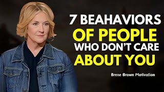 BRENE BROWN - 7 Behaviors of People Who Don’t Care About You (A Wake-Up Call You Can’t Ignore)