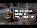 Botanical Spirits Workshop