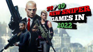 TOP 10 SNIPER GAMES FOR ANDROID AND IOS 2022 || GAMES FOR MOBILE #snipergames #android #newgame2022