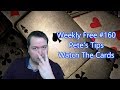 Pete's Tips -  Watch The Cards - Weekly Free #160 - Let's Play Bridge