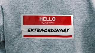 Hello, My Purpose Is Extraordinary | Pastor Bob Grimm