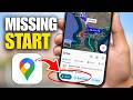 How To Fix Google Maps Missing Start Button Not Showing
