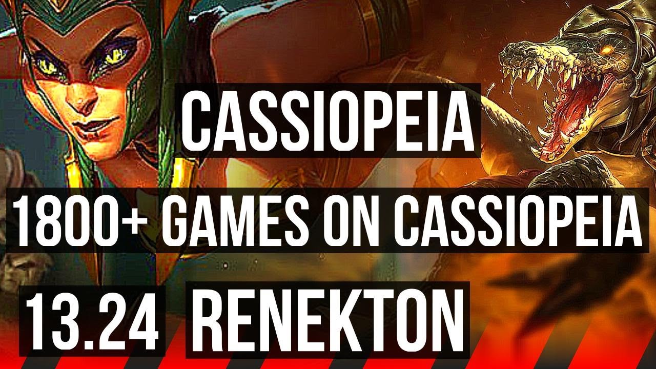 CASSIOPEIA Vs RENEKTON (TOP) | 1800+ Games, 6/1/4, Rank 9 Cassio ...