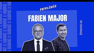 Ép#2S2 - Privilégiés avec Fabien Major - Inspiré par l'exemple