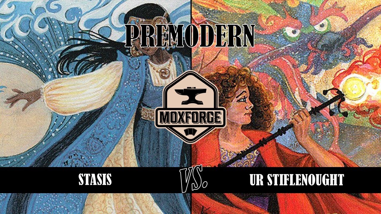 Premodern Stasis Vs Ur Stiflenought Youtube