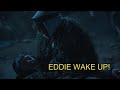 EDDIE WAKE UP