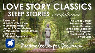 Bedtime Sleep Stories | ❤️ 8 HRS Love Story Classics sleep stories compilation | Classic Literature