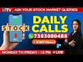 Daily Calls LIVE: Ask Your STOCK MARKET TODAY QUERIES | Market Update LIVE | Share Market News Today