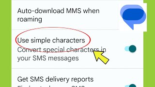Google Messages | Use Simple Characters Settings ?