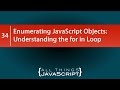 Enumerating JavaScript Objects: Understanding the for in Loop
