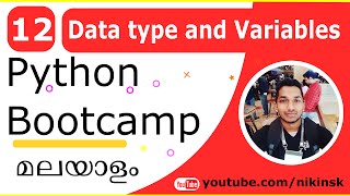 12 Introduction to Data type and Variables | Python Malayalam Bootcamp