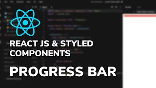 Progress Bar component using ReactJS and StyledComponents