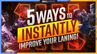 The 5 Ways to INSTANTLY Improve Your Laning! - Mid Guide