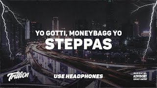 Yo Gotti, Moneybagg Yo, 42 Dugg, EST Gee, Mozzy, Blac Youngsta - Steppas | 9D AUDIO 🎧
