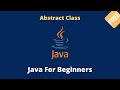 Java tutorial  for beginners - abstraction - abstract class (2022)