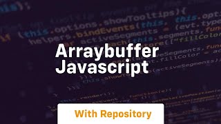 arraybuffer javascript