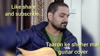 Taaron Ke Shehar - Neha Kakkar | Jubin Nautiyal | Guitar Cover | Chords | by Unicoustic