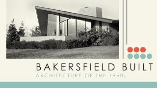 Bakersfield Built Architecture of the 1960s: First Panel, Cullimore students