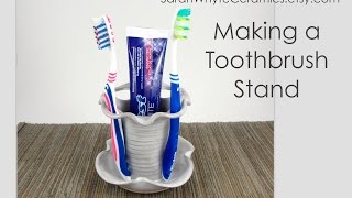 Making a Toothbrush Stand by Sarah Whyte Ceramics