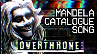 Overthrone | Mandela Catalogue Song (Original)
