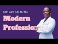 Self-Care Tips for the Modern Professionals