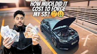 HOW MUCH DID IT COST TO FORGE MY AUDI S3 8V 🤔 THE BIG QUESTION | S3Ranj