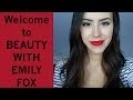 Welcome to Beauty with Emily Fox