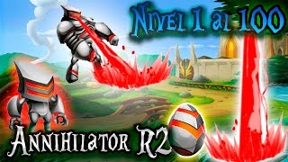 Monster Legends - Annihilator R2 (Nivel 1 al 100) + Combate