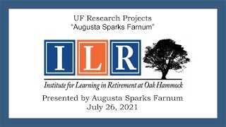UF Research Projects - Augusta Sparks Farnum - July 26