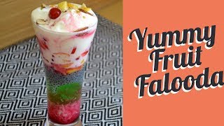 Yummy Fruit Falooda || Summer Special Recipes