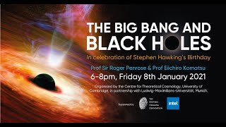 The Big Bang and Black Holes:  In Celebration of Stephen Hawking’s Birthday