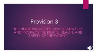 Provision 3 Powerpoint Ethics Group Project Nursing Concepts II