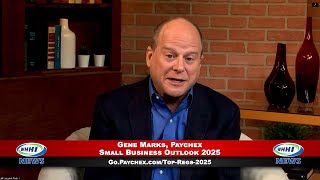 WHHI NEWS | Gene Marks: Small Business Outlook 2025 | Paychex | WHHITV