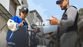 Gift (Slowed & Reverb) | Garry Sandhu & 1Eye | Jasmeen Akhtar |