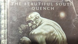 The BEAUTIFUL SOUTH, QUENCH,(FULL ALBUM)