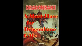 Dragonbane Bestiary: A GM's Perspective