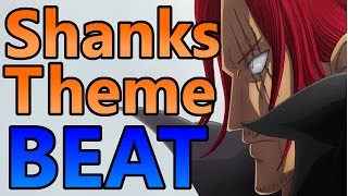 One Piece - Shanks Theme OST REMIX - Marineford War ( Anime Hip Hop Beat ) - Beatnbeats