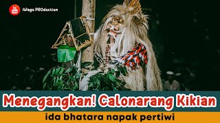 MENEGANGKAN!! Calonarang Kikian Sampai Pagi | Ida Bhatara Napak Pertiwi