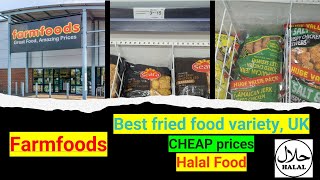 Farmfoods | Halal | Best fried food variety and CHEAP prices