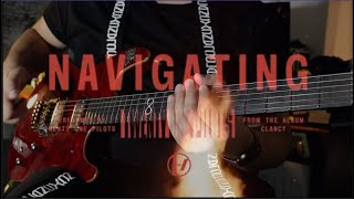 Navigating  - Twenty One Pilots Guitar Cover