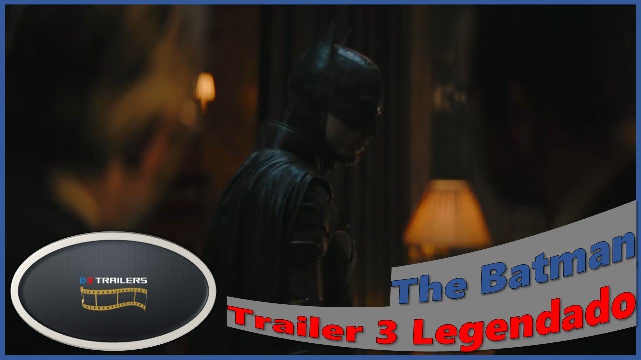 The Batman - Trailer 3 Legendado (Closed Captions) - YouTube