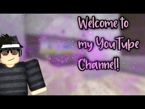 Welcome To My YouTube Channel | Roblox YouTube Introduction - YouTube