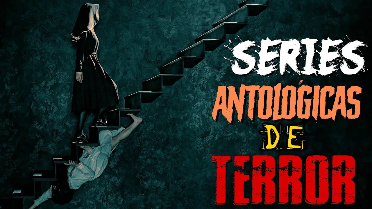 Las 7 Mejores SERIES ANTOLÓGICAS De TERROR | TOP - YouTube