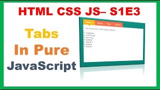 HTML CSS JS S1E3 - Creating Custom Tabs in pure Javascript