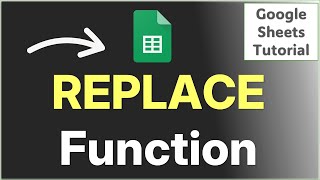 How to Use Replace Function in Google Sheets
