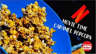 Caramel popcorn Authentic Recipe by chef javaria