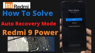 How to Solve Auto Recovery mode Redmi 9 Power || Redmi 9 Power auto Recovery mode problem solution