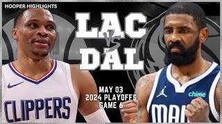 LA Clippers vs Dallas Mavericks Full Game 6 Highlights | May 3 | 2024 NBA Playoffs